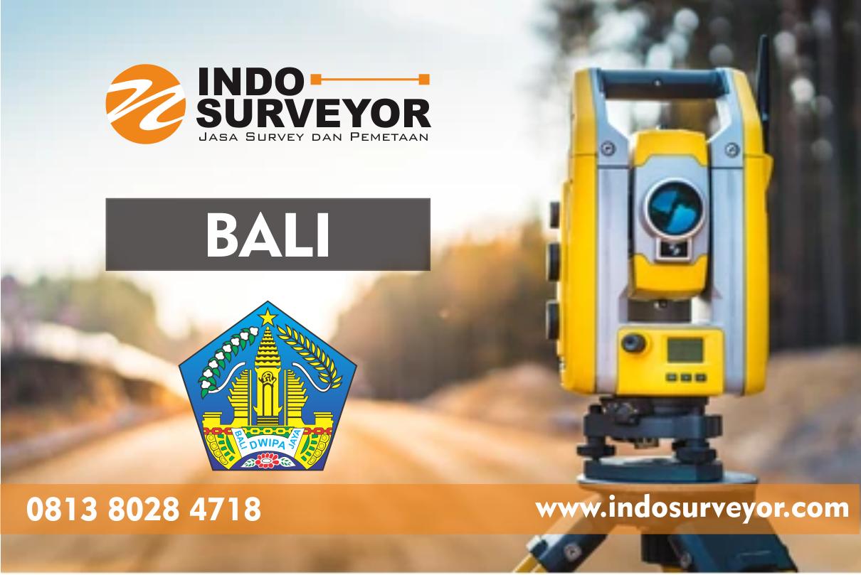 Harga Jasa Surveyor Pengukuran Topografi Bali Terbaru 2024 ...