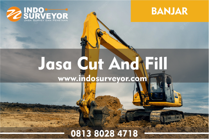 Jasa Cut And Fill Cimahi Per M3 Terbaru 2023 !!! - Indosurveyor